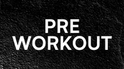 Pre Workout