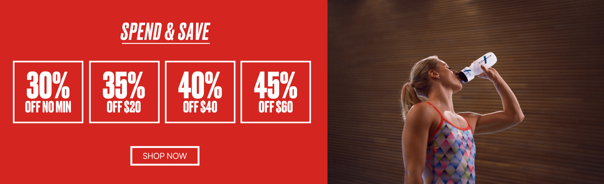 Spend & Save. Spend $60 and receive 45% off your order.